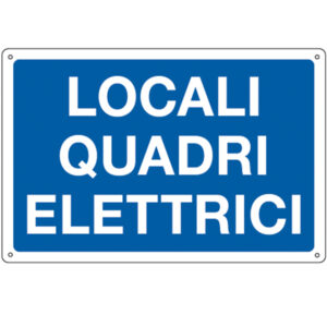 cartello alluminio 30x20cm 'locale quadri elettrici'